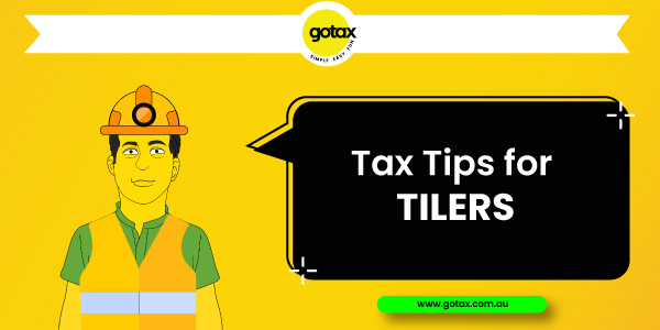 Tax deductions that Tilers may be able to claim on their online income tax return